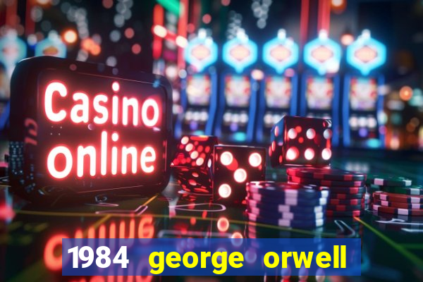 1984 george orwell pdf companhia das letras